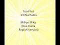 Too Phat   Million Miles Ft Siti Nurhaliza