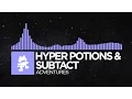 [Future Bass] - Hyper Potions \u0026 Subtact - Adventures [Monstercat Release]