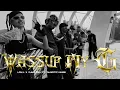 WASSUP MY G - LOKA X YUNG DSA  | FT. QUIXOTIC KINGS | DANCE VIDEO