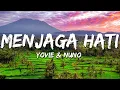 Yovie \u0026 Nuno - Menjaga Hati (Lirik/Lyrics)