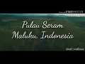 Download Lagu Maluku seram barat