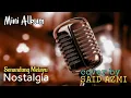 Download Lagu Mini Album - Senandung Melayu Nostalgia - Said Azmi (cover)