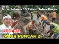 Lagu WARGA SENANG PEMBANGUNAN JALAN DI JALUR PUNCAK 2 SUDAH BERJALAN