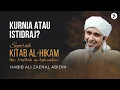 Download Lagu Kurnia atau Istidraj? | Kitab al-Hikam Ibn Athaillah | Habib Ali Zaenal Abidin