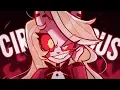 Download Lagu Circus (Charlie's Lyrics) | Hazbin Hotel