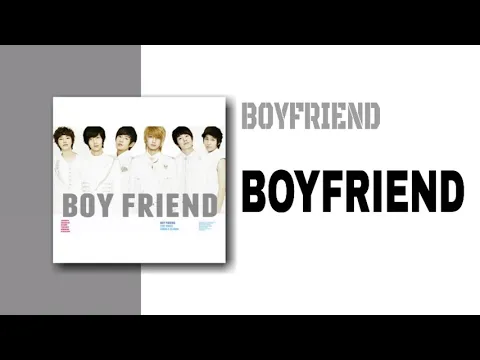 Download MP3 [AUDIO/MP3] BOYFRIEND - BOYFRIEND  || DOWNLOAD