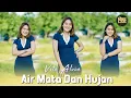 Download Lagu Vita Alvia - Air Mata Dan Hujan (DJ Remix)