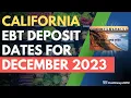 California Food Stamp Deposit Dates for December 2023
