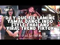 Download Lagu DJ Y QUE FUI LAMINE YAMAL DANCE INDO HESE MODOL STYLE DJ THAILAND VIRAL TREND TIKTOK
