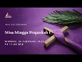 Lagu Misa Minggu Prapaskah I pk.17.00 | Minggu, 26 Februari 2023 - Paroki St. Laurentius Bandung