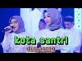 KOTA SANTRI - Duo Ageng ft Ageng Music (Official Live Music)
