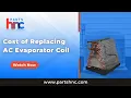 Cost of Replacing AC Evaporator Coil - PartsHnC