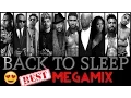 Download Lagu Chris Brown- Back To Sleep MEGAMIX (ft. R. Kelly, Trey Songz, ZAYN, Usher, Brandy, Miguel, \u0026 MORE)