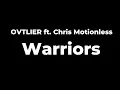 Download Lagu OVTLIER ft. Chris Motionless - Warriors Lyrics