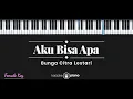 Download Lagu Aku Bisa Apa? - Bunga Citra Lestari (KARAOKE PIANO - FEMALE KEY)