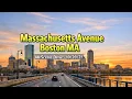 Massachusetts Avenue Boston MA 4K Scenic Drive - 21