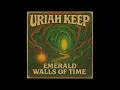 Lagu URIAH KEEP - ESMERALD WALLS OF TIME (FULL ALBUM) - Uriah Heep inspired