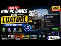 How to Install LuaTool App for PC Games 2026 Complete Setup Guide modsgamer77