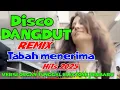 Download Lagu Lagu joget 2025 tabah menerima ~disco dangdut remix versi organ tunggal electone terbaru 2025