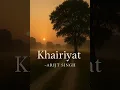 🎵 Full Song: KHAIRIYAT (Bonus Track) 💔 | CHHICHHORE 🎬 | Sushant 💫 Shraddha | Arijit Singh | Pritam 🎶