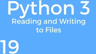 Part 19 Python 3 for Beginners - Reading and Writing Files
