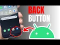 How To Enable Back Button On Android Phone - Full Tutorial
