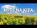 Nyt Lumenda - MISS NA KITA | Ada Rindu Untukmu ( Pance Pondaag )