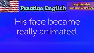 Practice English - Nível Intermediário. Frases do dia a dia.