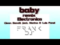 Download Lagu Clean Bandit  - Baby feat  Marina \u0026 Luis Fonsi (Remix) Fr4nk Dj