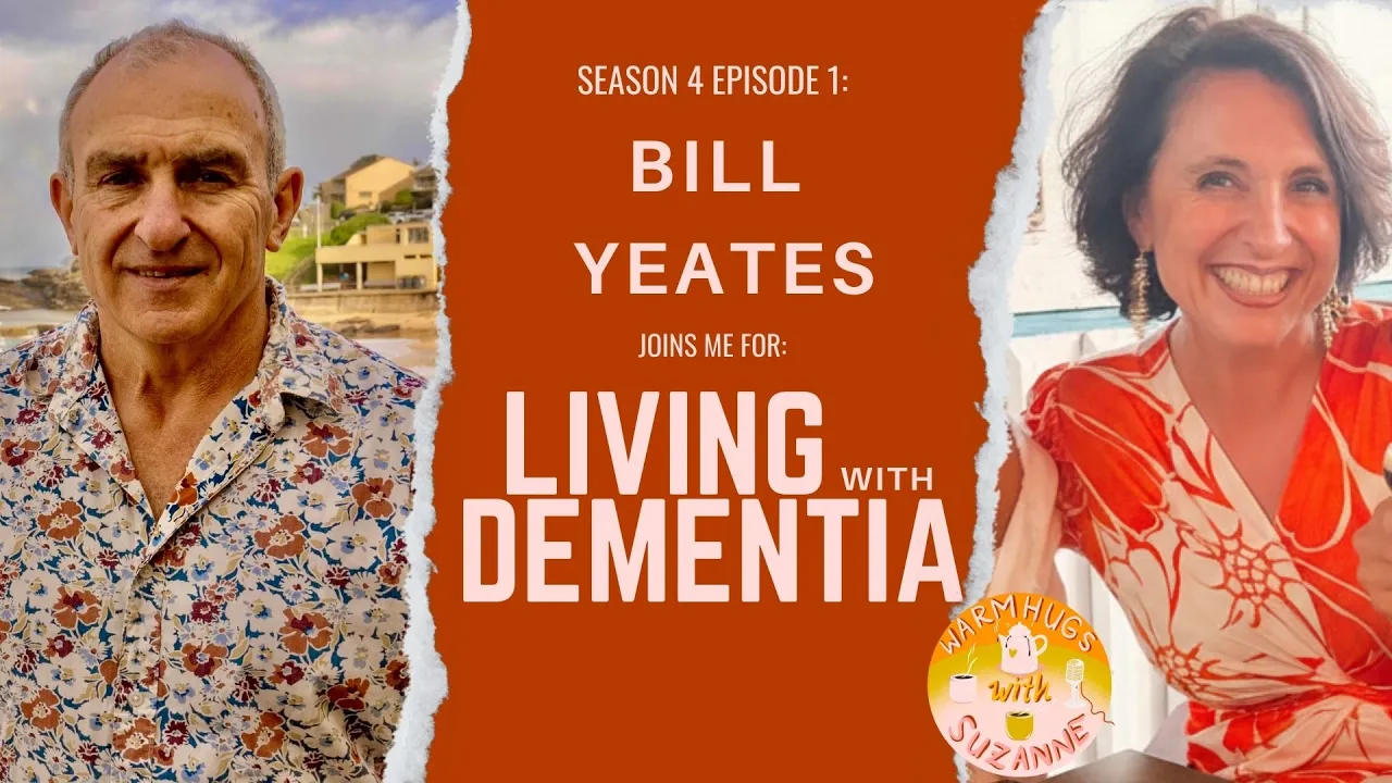S4E1 Warm Hugs with Suzanne: Living with Dementia