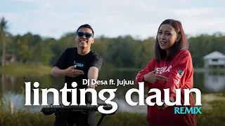 Download Jujuu - Linting Daun (DJ Desa Remix) TIK TOK VIRAL MP3
