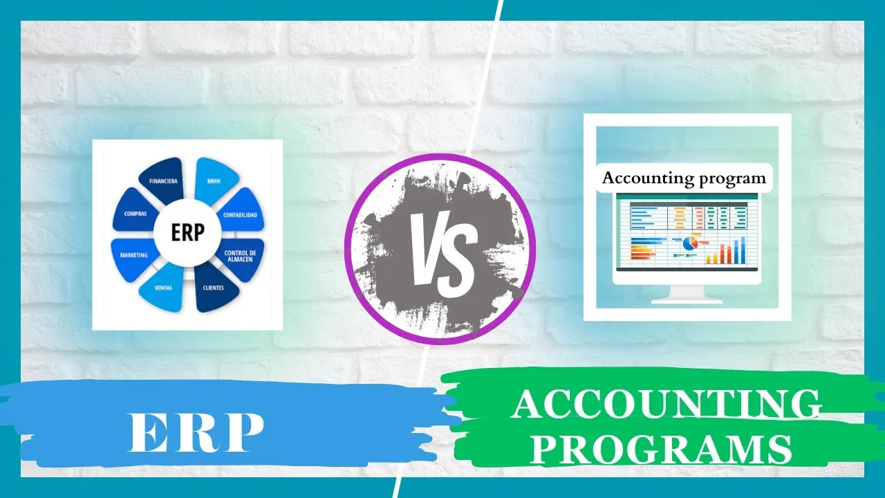 الفرق بين البرامج المحاسبية وبرامج تخطيط المؤسسات || Accounting Programs VS ERP
