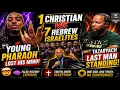 YOUNG PHARAOH LOST HIS CHRISTIAN VS 7 HEBREW LAST MAN STANDING