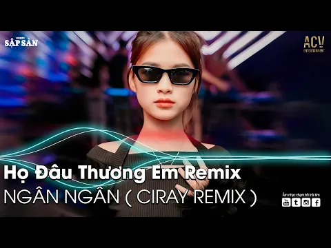 Download MP3 ĐỪNG KHÓC EM ƠI ĐỪNG BUỒN REMIX | HỌ ĐÂU THƯƠNG EM (NGÂN NGÂN) REMIX TIKTOK | NHẠC TRẺ REMIX TIKTOK