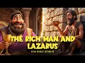 The SHOCKING Story of Rich Man and Lazarus in Luke 16:19 - 31