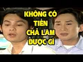 Download Lagu Kim Tiểu Long Nói Không Có Tiền Chả Là Được Gì | Cải Lương Tâm Lý Xã Hội Hay Nhất Ai Cũng Ghiền Coi
