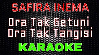 Download Safira Inema - Ora Tak Getuni Ora Tak Tangisi - Leda Lede (Karaoke) | LMusical MP3