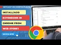 How to Install Extensions in Chrome From Web Store
