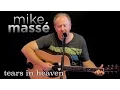 Download Lagu Tears in Heaven (acoustic Eric Clapton cover) - Mike Massé