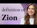Zion meaning of ZION