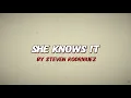 Download Lagu She Knows It by Steven Rodriguez (Official Lyric Video)