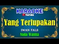 Download Lagu YANG TERLUPAKAN - Iwan Fals [ KARAOKE HD ] Nada Wanita
