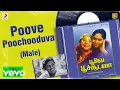 Download Lagu Poove Poochooda Vaa - Poove Poochooduva Male Lyric | Nadhiya | Ilaiyaraaja