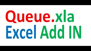 Queue Excel Add In Queue Add In