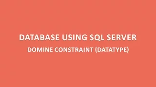Lecture 9 - Data type in SQL Server