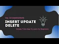 Insert Update Delete in Sql database for Beginners 2021