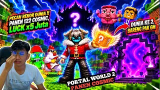 AKHIRNYAA ‼️ PORTAL DUNIA 2 BIKIN VFIKA & PAK GM PANEN 20+ COSMIC DAN  ratusan ABYSSAL !! 