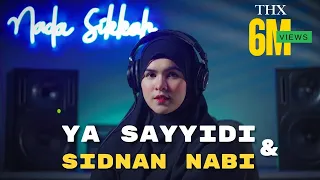 medley ya sayyidi u0026 sidnan nabi nada sikkah cover 