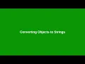 Chapter 13 Converting an Object to a String