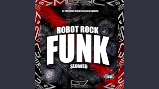 Robot Rock Funk Slowed 